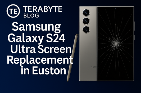 Samsung Galaxy S24 Ultra Screen Replacement in Euston – Fast, Expert Repair by Terabyte Electronics