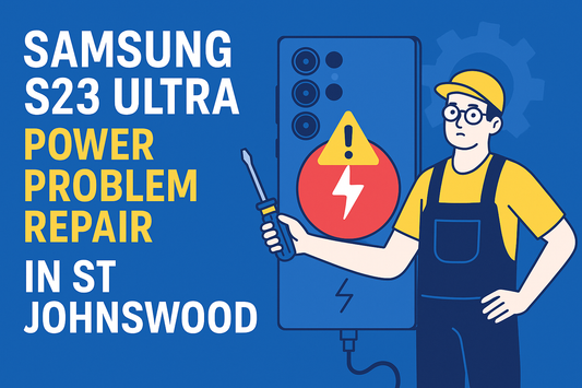 Samsung S23 Ultra Power Problem Repair in St Johnswood