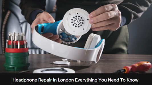 Headphone repair London