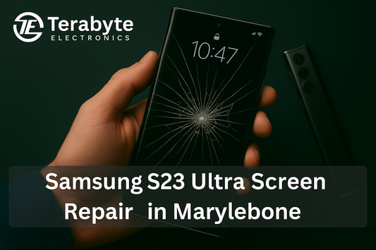 Terabyte Electronics blog image showing a Samsung Galaxy S23 Ultra with a cracked screen, highlighting professional screen repair services in Marylebone.
