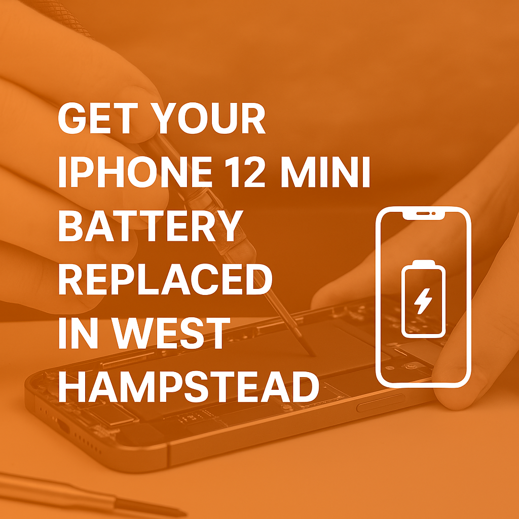 Get Your iPhone 12 Mini Battery Replaced in West Hampstead