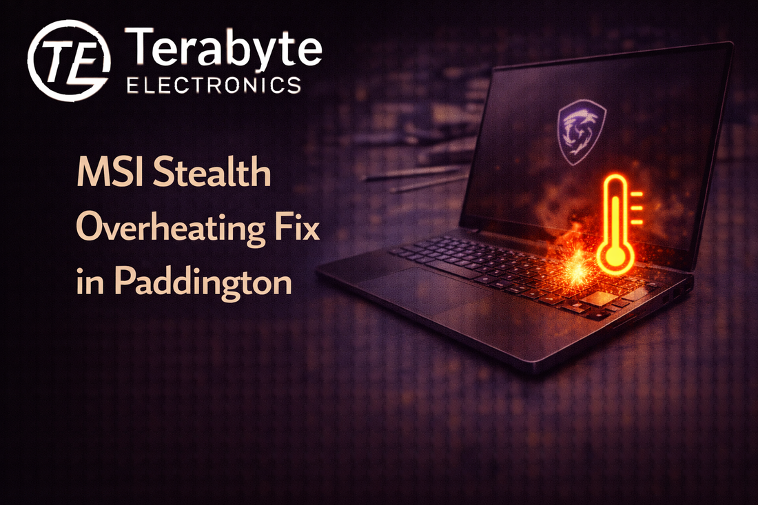 MSI Stealth overheating repair in Paddington London – gaming laptop thermal fix and fan cleaning service near Paddington Station by Terabyte Electronics