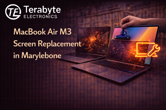 MacBook Air M3 screen replacement in Marylebone London – same-day MacBook display repair service near Marylebone Station by Terabyte Electronics
