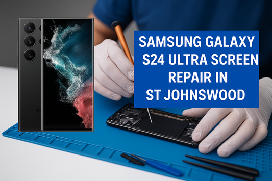 Samsung Galaxy S24 Ultra Screen Repair in St Johnswood