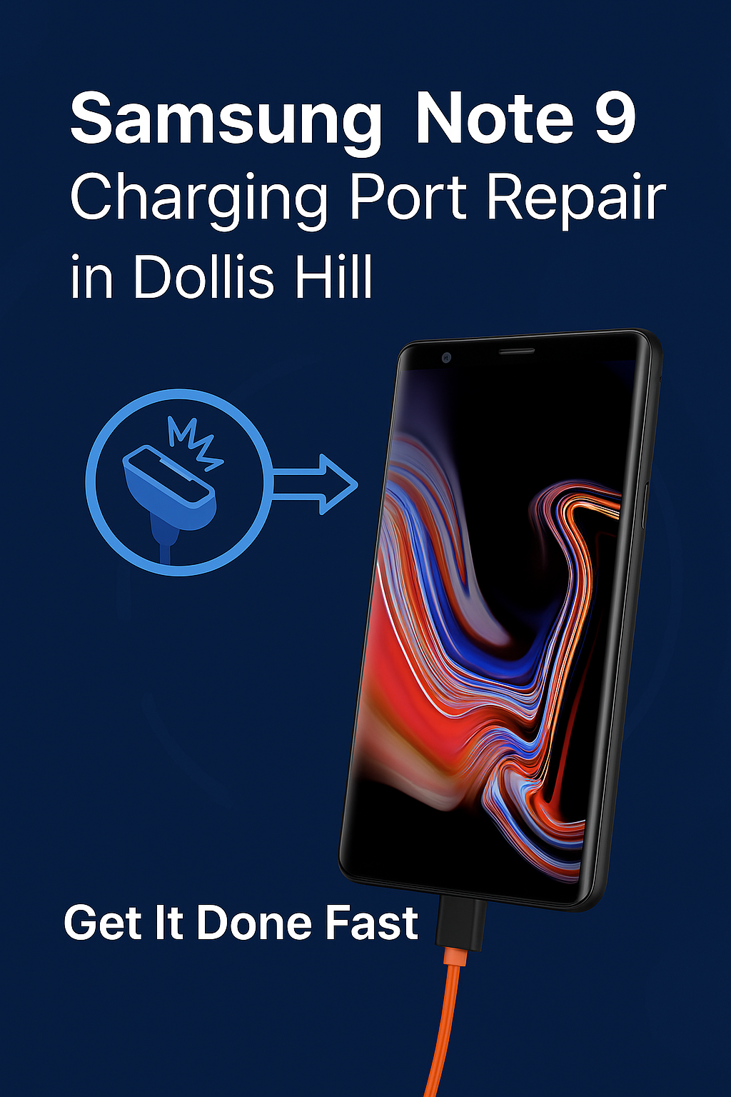 Samsung Note 9 Charging Port Repair in Dollishill – Get It Done Fast