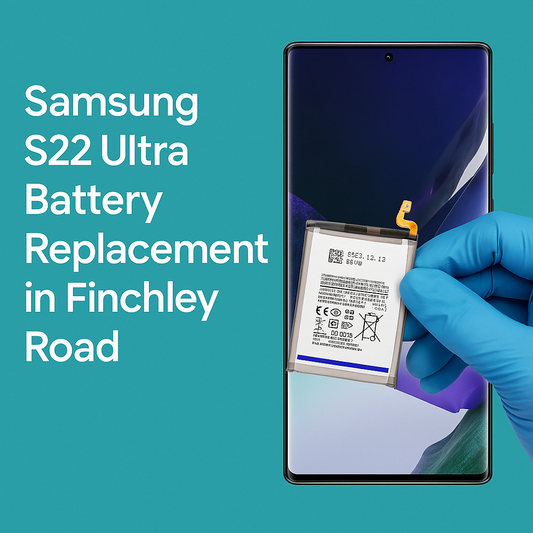 Samsung S22 Ultra Battery Replacement in Finchley Road