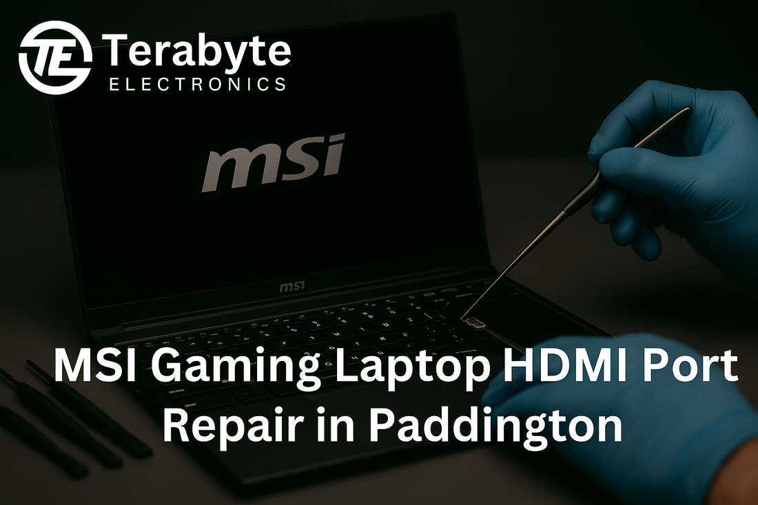 Terabyte Electronics – MSI Gaming Laptop HDMI Port Repair in Paddington with professional technician service